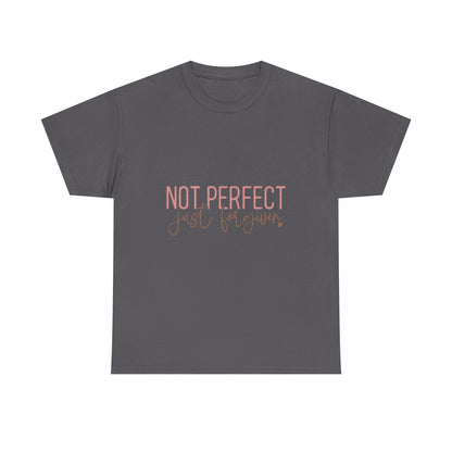 "Not Perfect Just Forgiven" Unisex Cotton T-Shirt