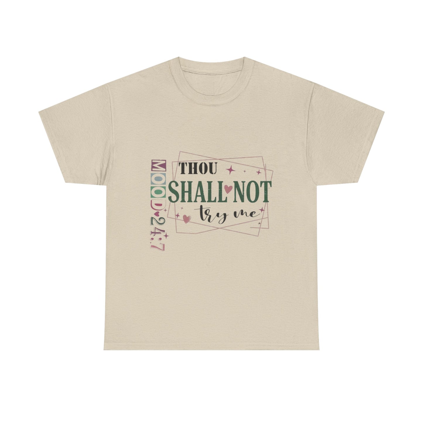 "Thou Shall Not Try Me" Unisex T‑Shirt