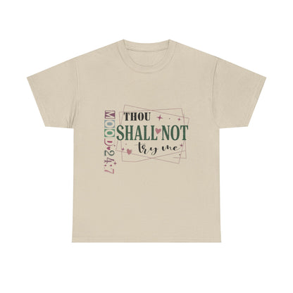 "Thou Shall Not Try Me" Unisex T‑Shirt