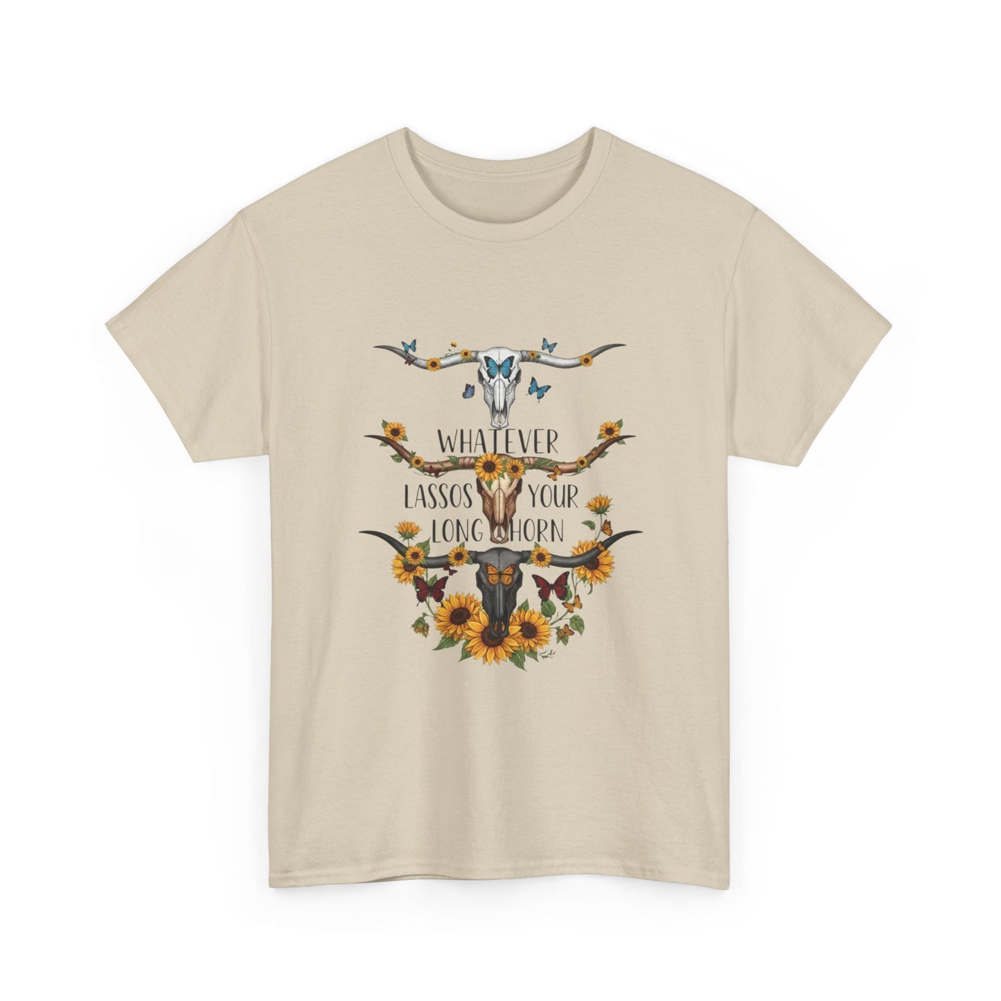 "Whatever Lassos Your Longhorn" Unisex T‑Shirt