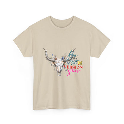 "Be the Best Version of You" Unisex T-Shirt