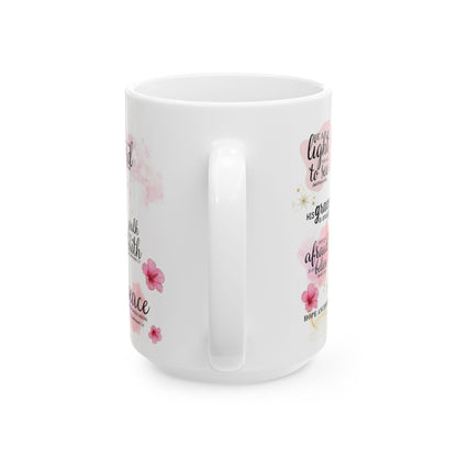 "Do Not Fear" Mug