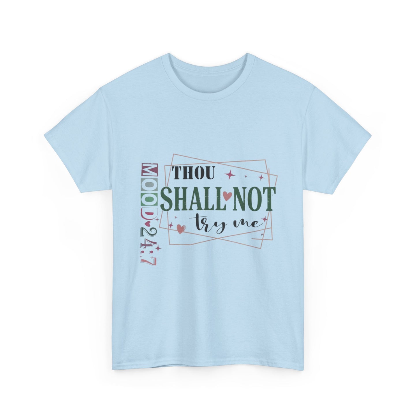 "Thou Shall Not Try Me" Unisex T‑Shirt