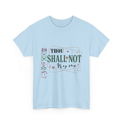 "Thou Shall Not Try Me" Unisex T‑Shirt