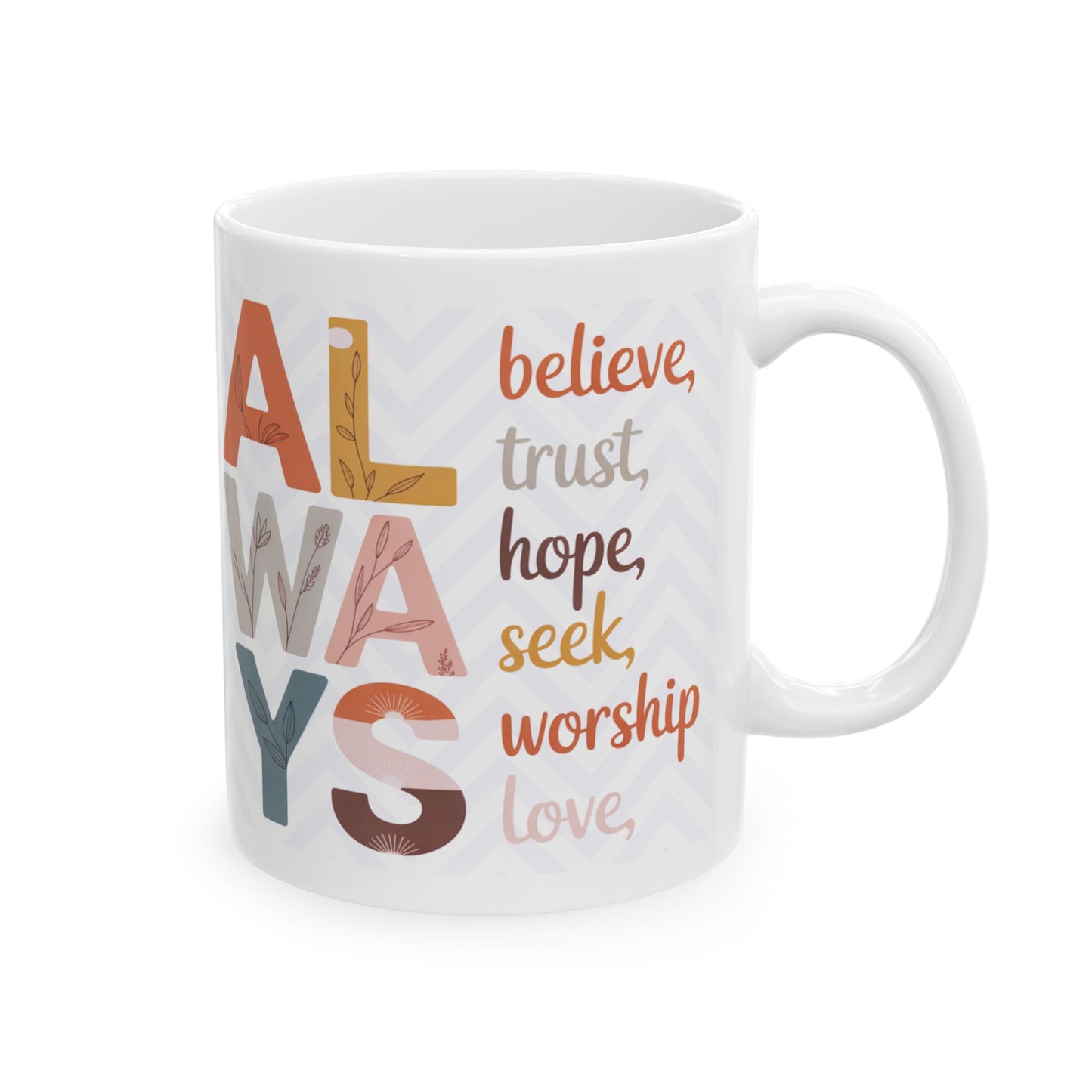 "Always" Mug