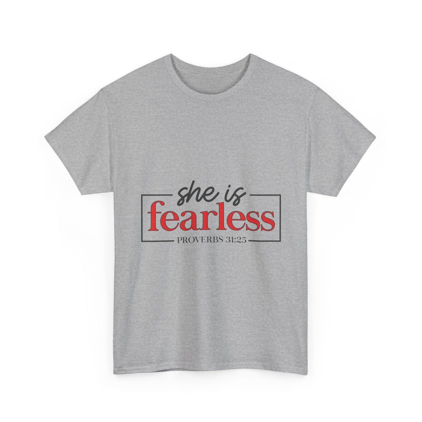 "She Is Fearless" Unisex T-Shirt