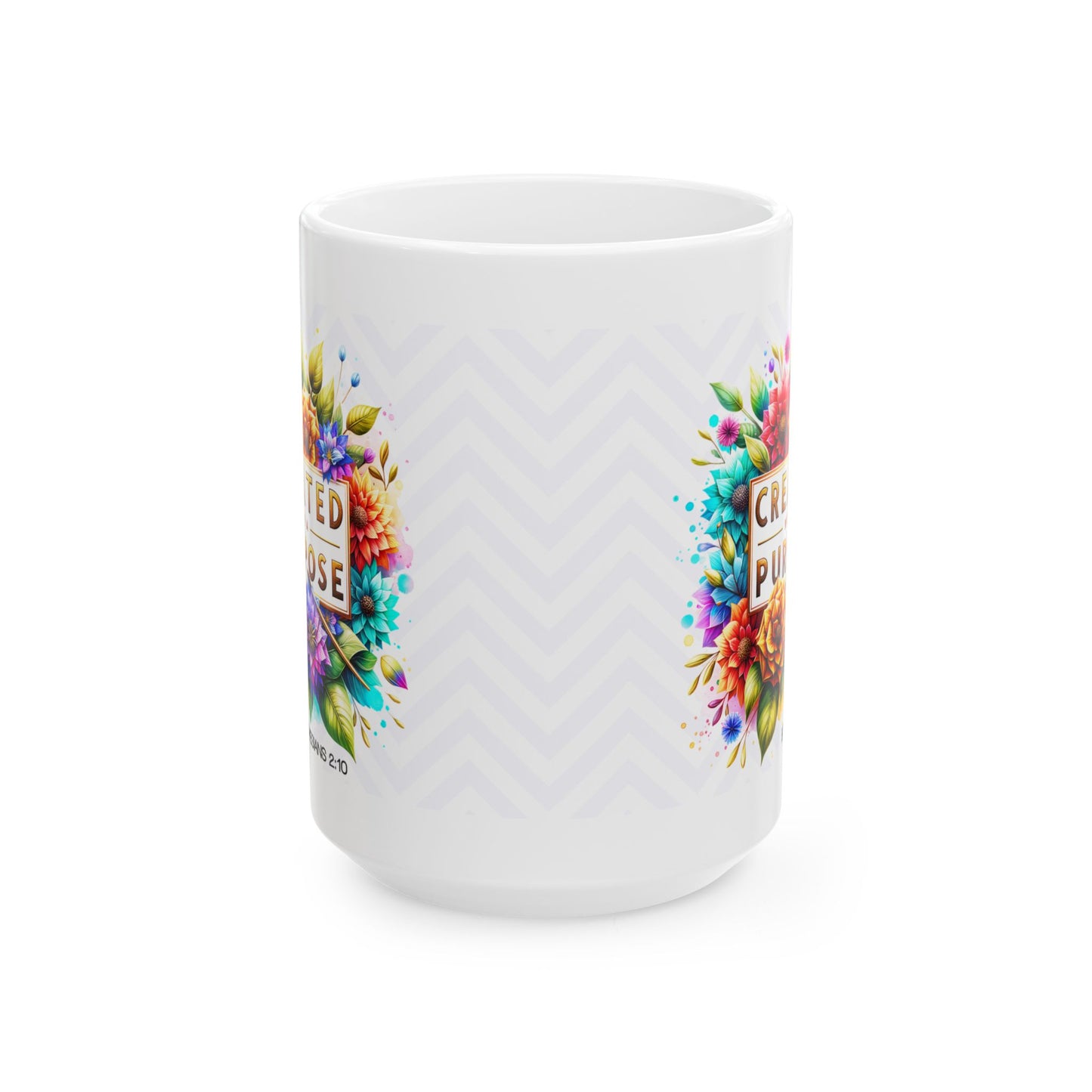"Created With Purpose"  Mug