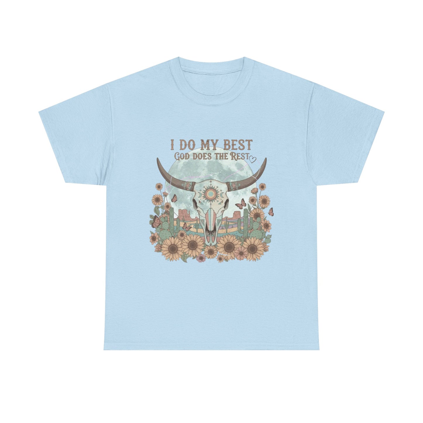 "I Do My Best" Unisex T-Shirt