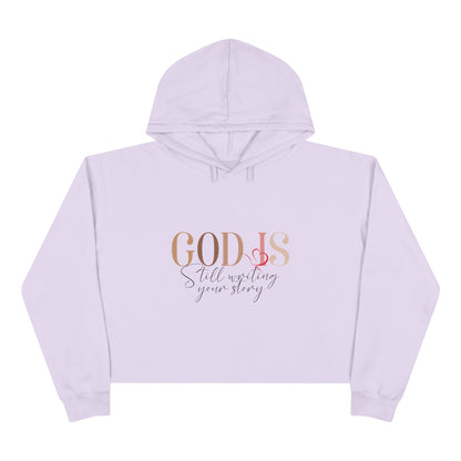 "God Is Still Writing Your Story" Crop Hoodie -