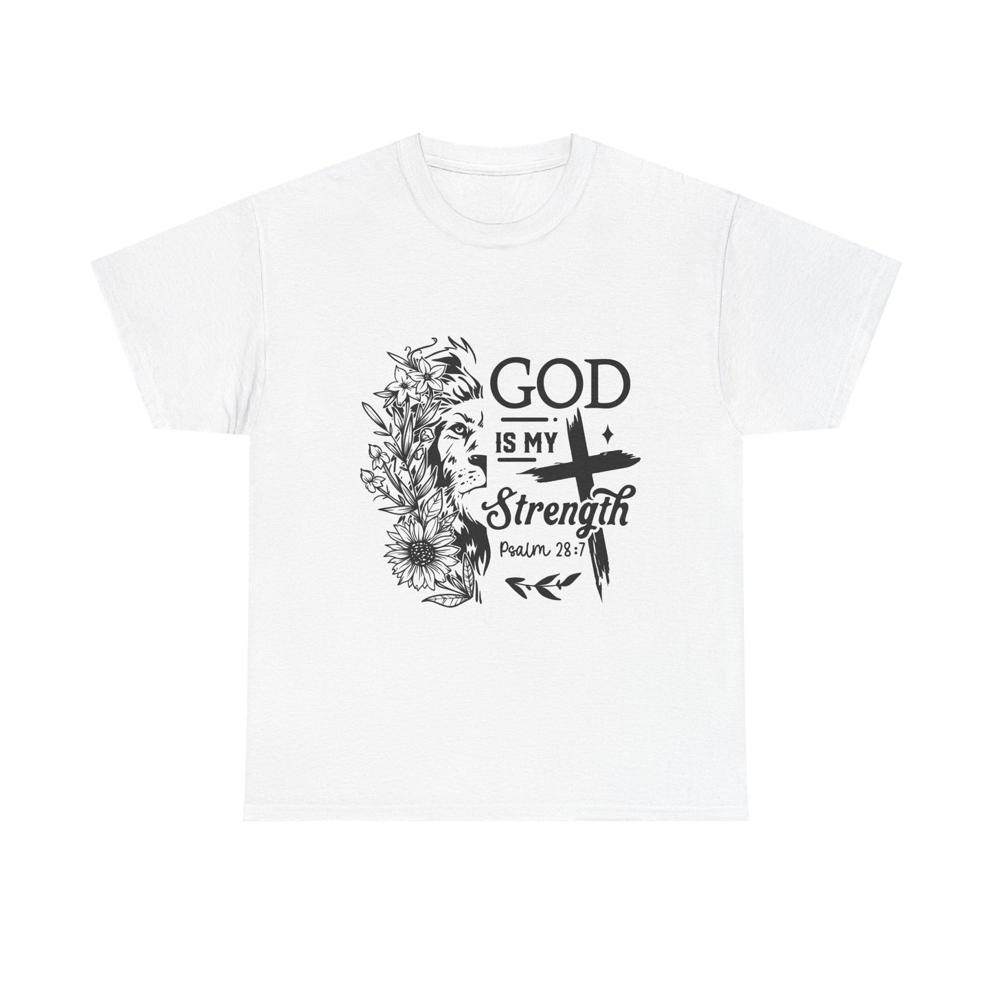 "God Is My Strength" Unisex T-Shirt