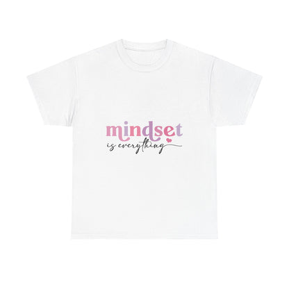 "Mindset Is Everything" Unisex T-Shirt