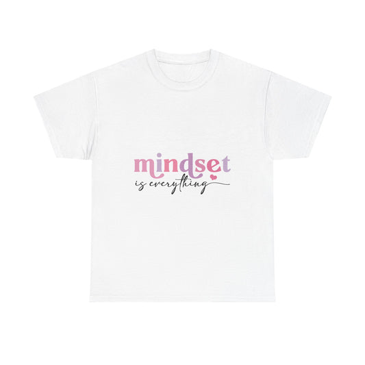 "Mindset Is Everything" Unisex T-Shirt
