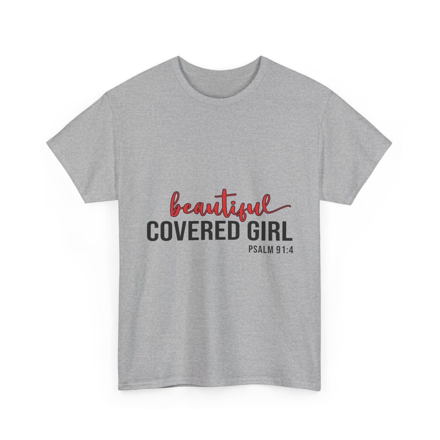 "Beautiful Covered Girl" Unisex T-Shirt