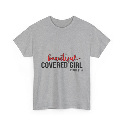 "Beautiful Covered Girl" Unisex T-Shirt