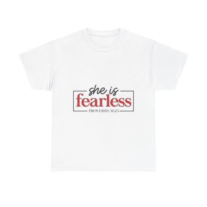 "She Is Fearless" Unisex T-Shirt