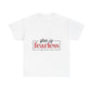 "She Is Fearless" Unisex T-Shirt