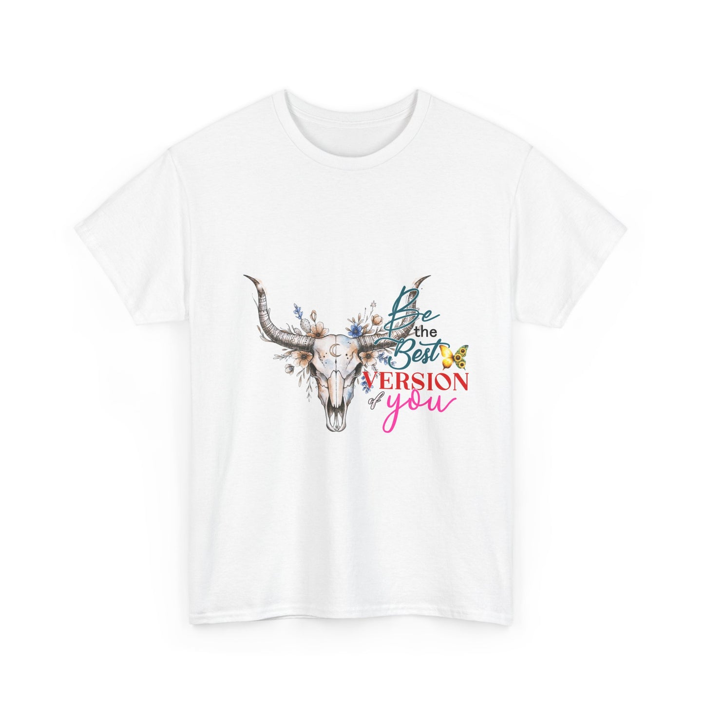 "Be the Best Version of You" Unisex T-Shirt