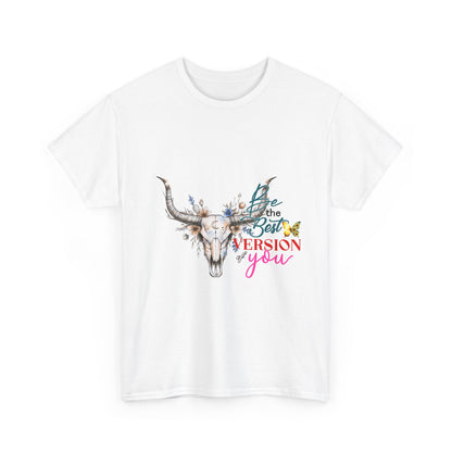 "Be the Best Version of You" Unisex T-Shirt