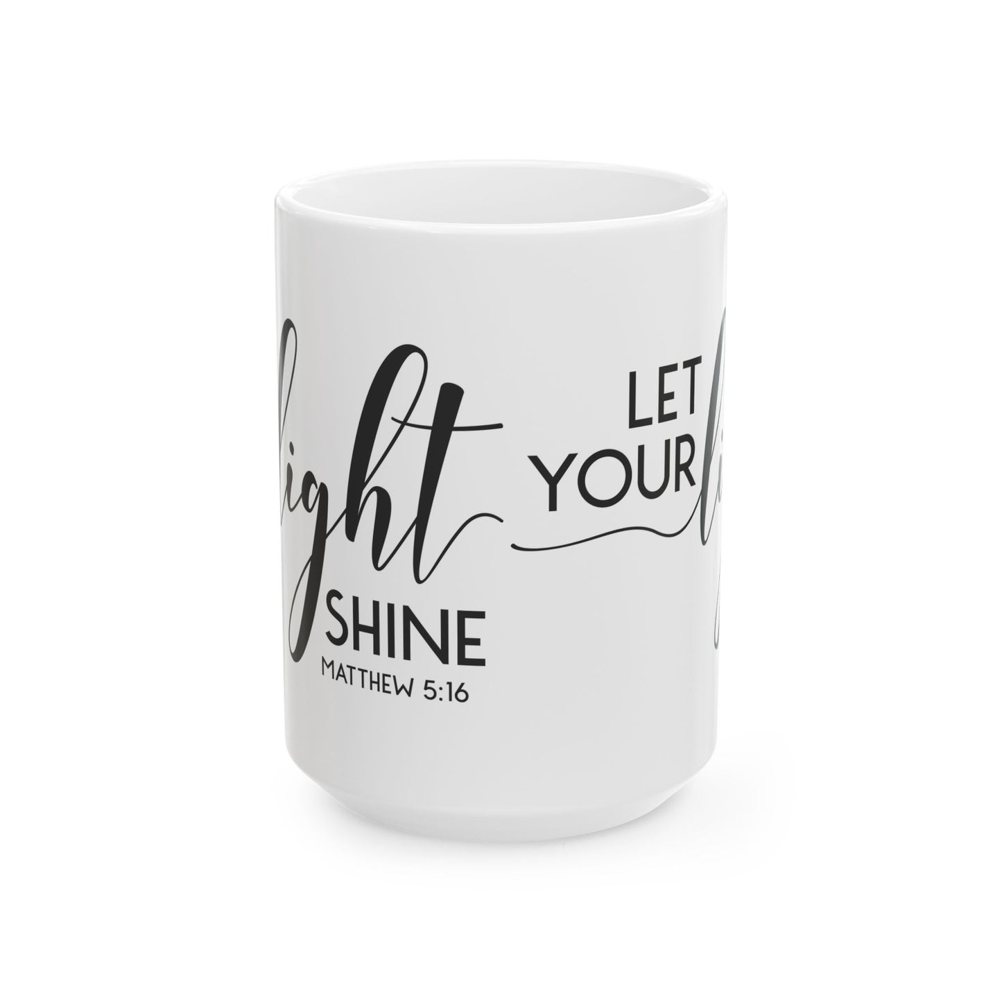 "Let Your Light Shine" Mug