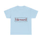 Blessed Script Tee — "blessed" Psalm 116 Inspirational Christian T-Shirt