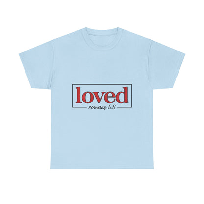 "Loved" Unisex T-Shirt