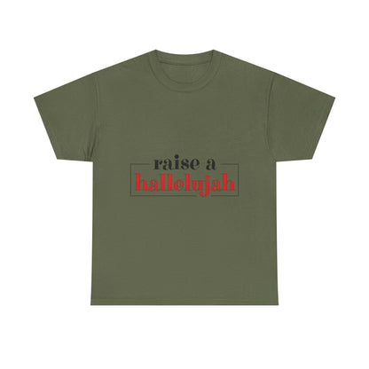 "Raise a Hallelujah" Unisex T-Shirt