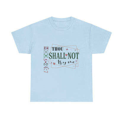 "Thou Shall Not Try Me" Unisex T‑Shirt