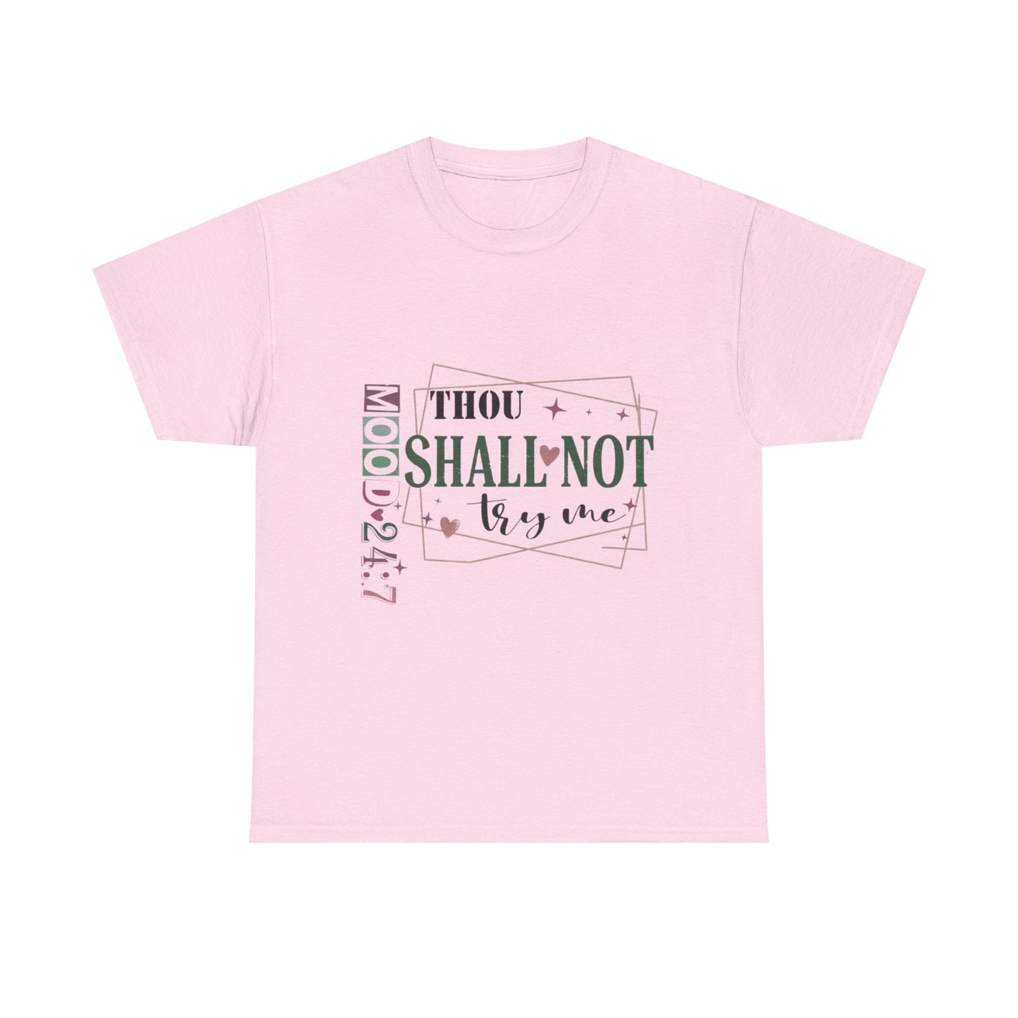 "Thou Shall Not Try Me" Unisex T‑Shirt