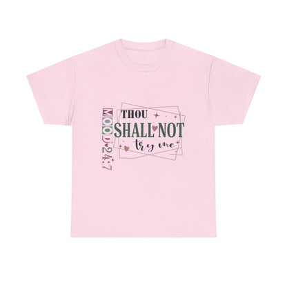 "Thou Shall Not Try Me" Unisex T‑Shirt