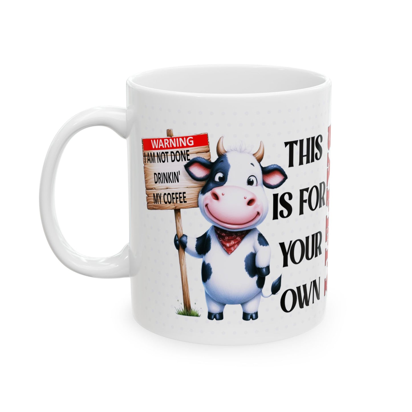 "Warning" Coffee Mug
