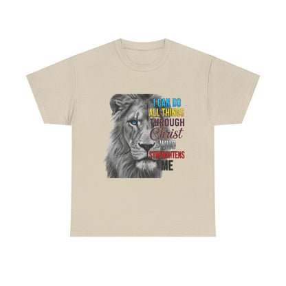 "I Can Do All Things Through Christ Who Strengthens Me" Unisex T-Shirt