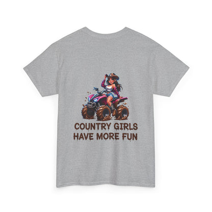 "Country Girls Have More Fun" Unisex Cotton T-Shirt
