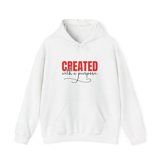"Created with a Purpose" Unisex Hoodie