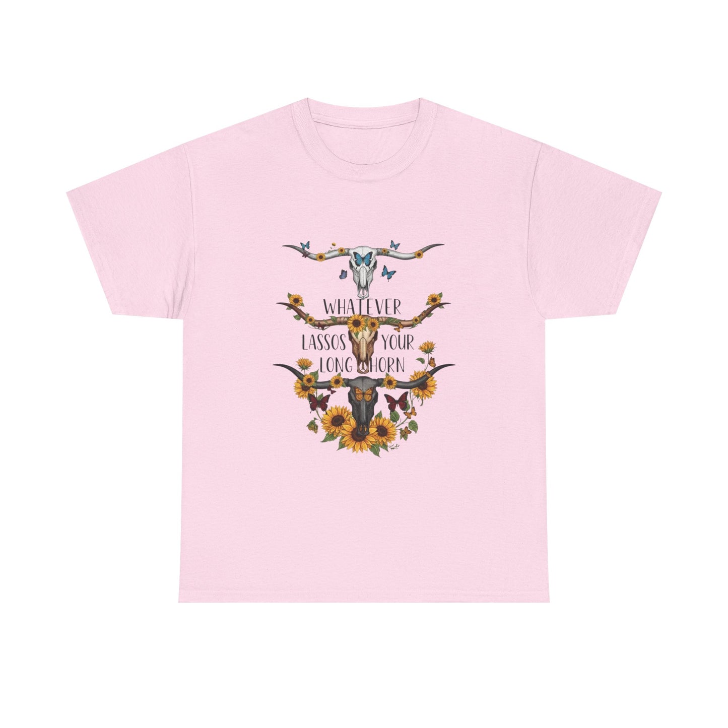 "Whatever Lassos Your Longhorn" Unisex T‑Shirt