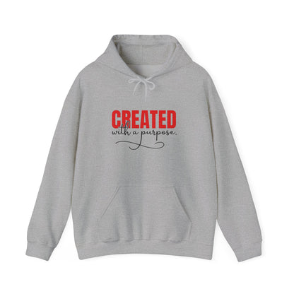 "Created with a Purpose" Unisex Hoodie