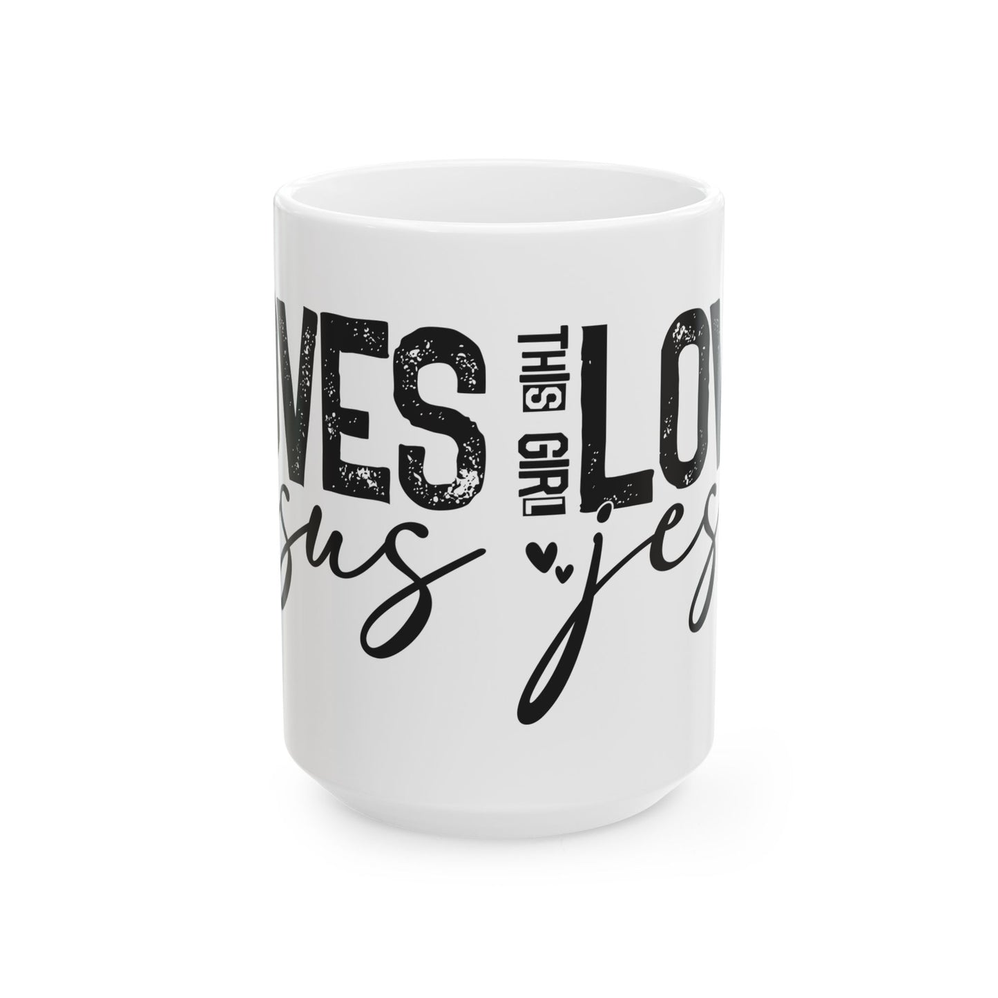 "This Girl Loves Jesus" Mug