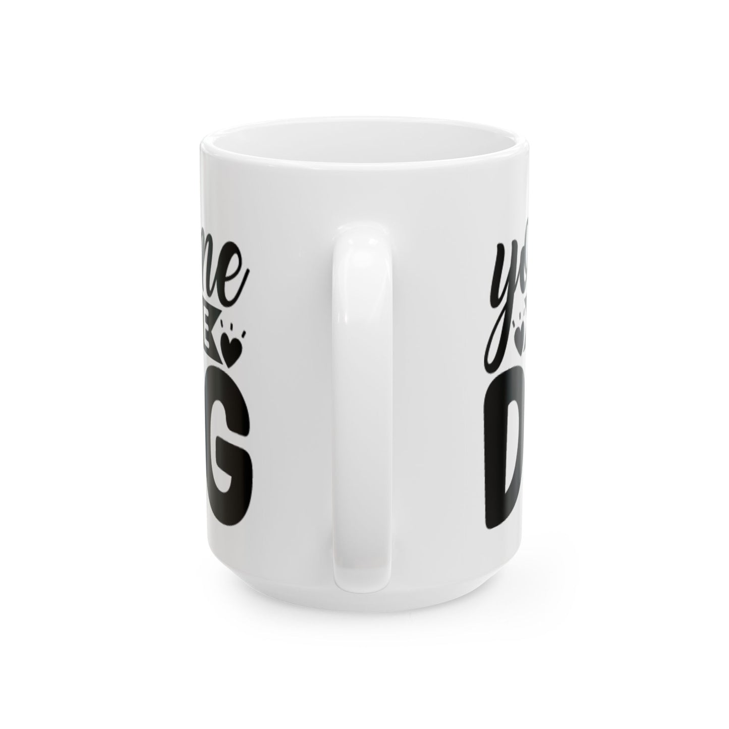 "You, Me & The Dog" Heartfelt Dog Lover's Ceramic Mug