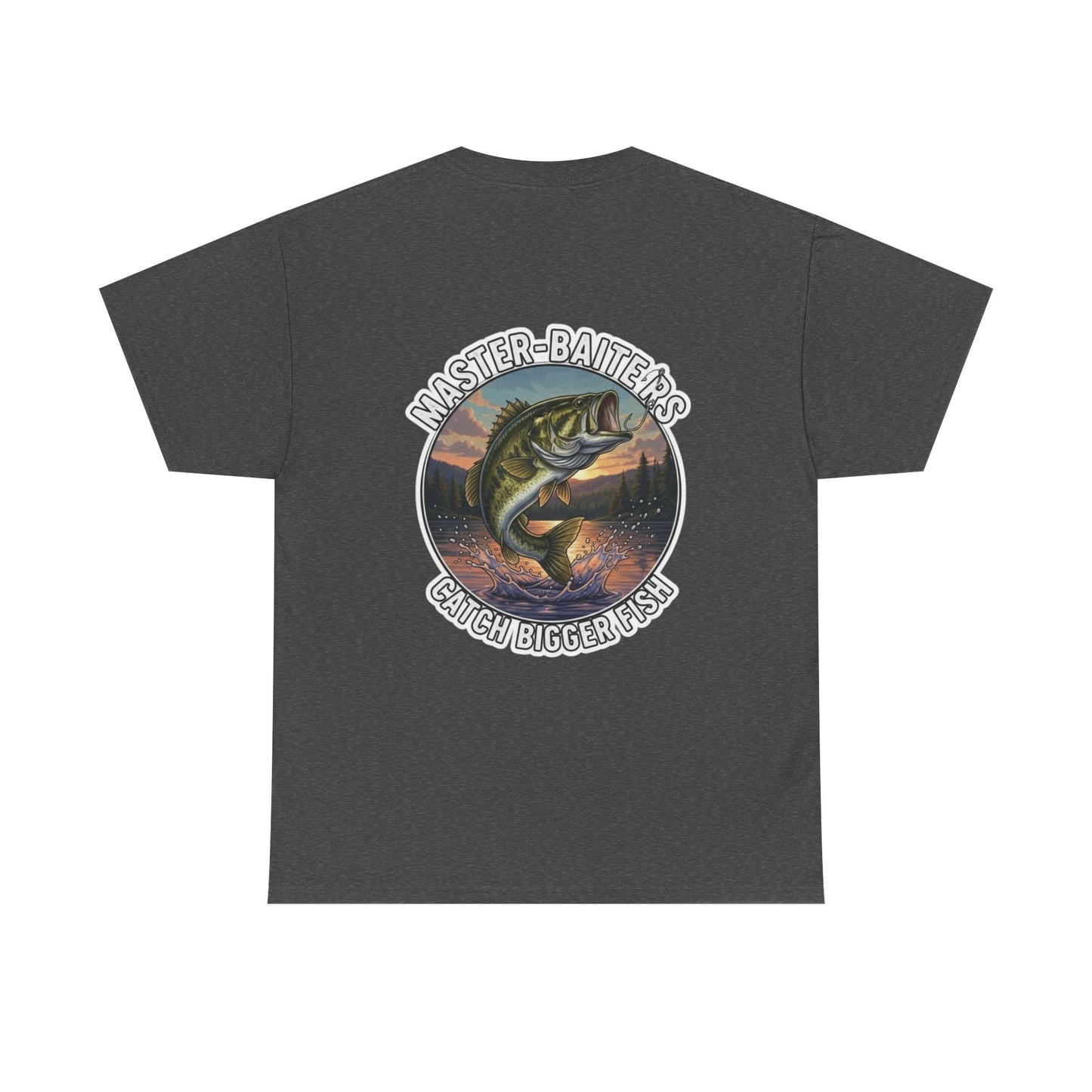 "Master Baiters Catch Bigger Fish" Unisex Cotton T-Shirt