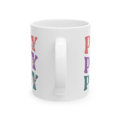 "Pray" Mug