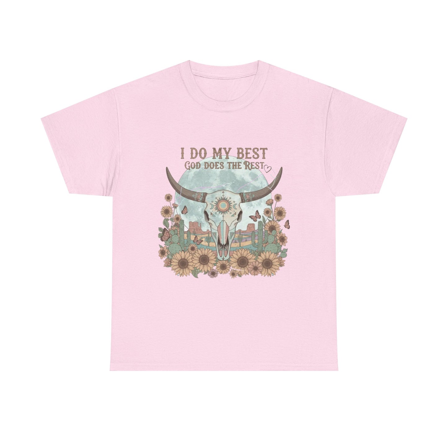 "I Do My Best" Unisex T-Shirt